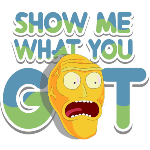 Show me what you got